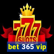 bet 365 vip